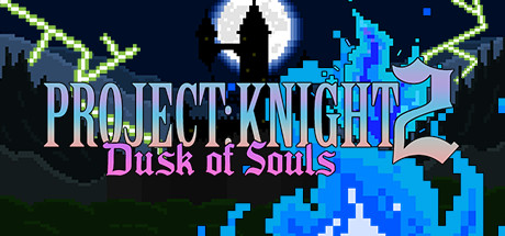 Baixar PROJECT : KNIGHT™ 2 Dusk of Souls Torrent