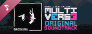 What Lies in the Multiverse - Soundtrack
