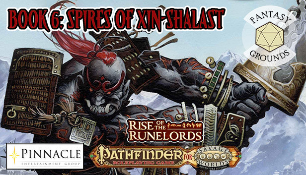 Fantasy Grounds - Pathfinder(R) for Savage Worlds: Rise of the Runelords! Book 6 - Spires of Xin-Shalast Steam capsule image