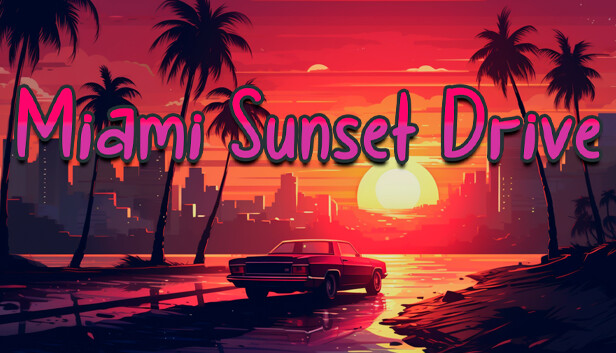 Poupa 51% em Miami Sunset Drive no Steam