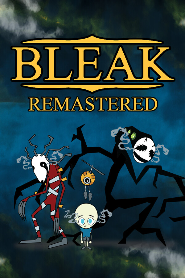 BLEAK Remastered