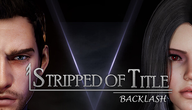 Stripped of Title: Backlash — Episode 1 Steam capsule image