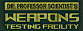 Dr. Professor Scientist's Weapons Testing Facility