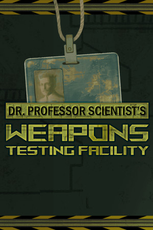 Dr. Professor Scientist's Weapons Testing Facility — обложка