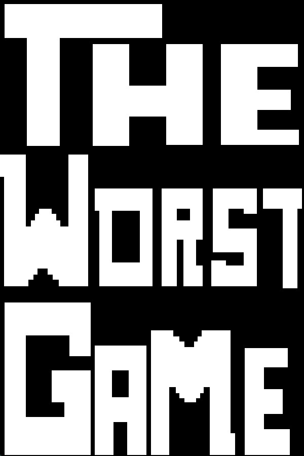 THE WORST GAME