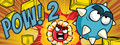 Pow! 2