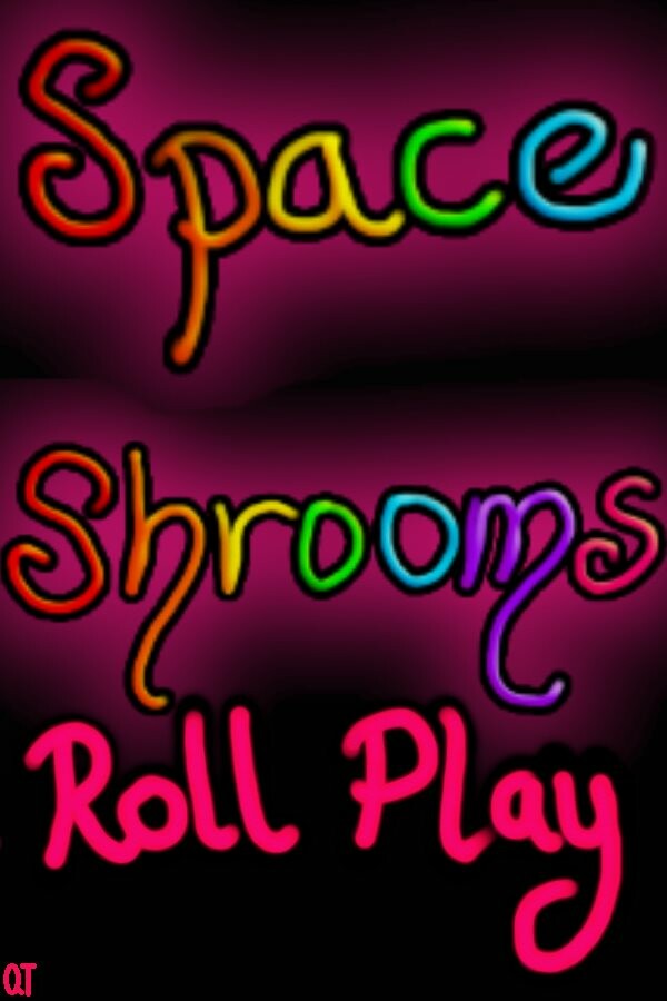 Space Shrooms RollPlay