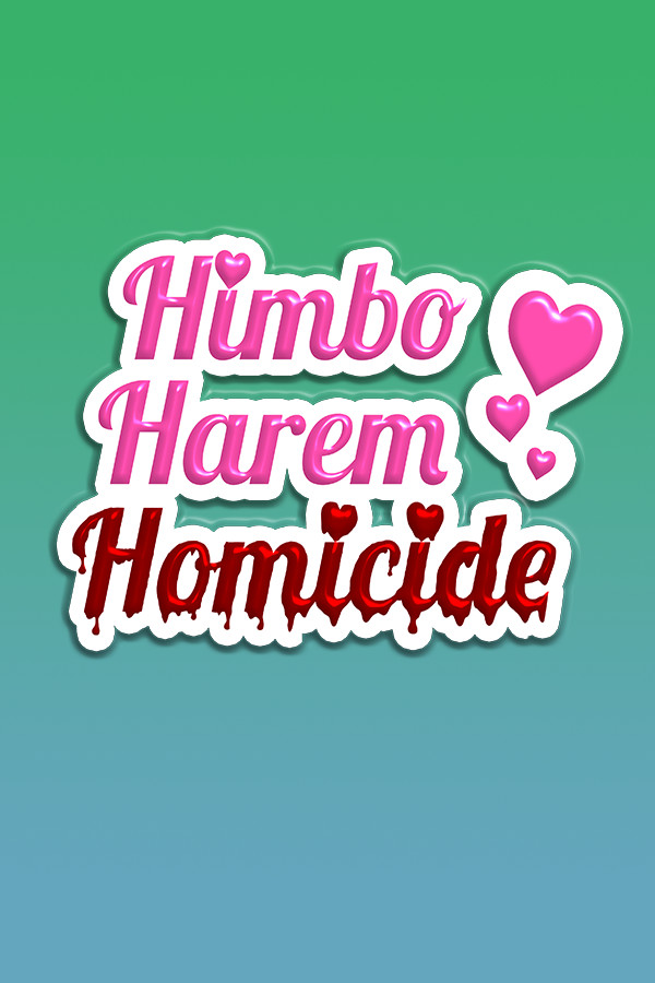 Himbo Harem Homicide