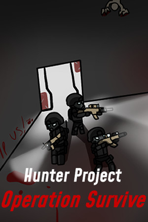 Hunter Project: Operation Survive Demo