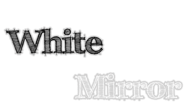 White Mirror