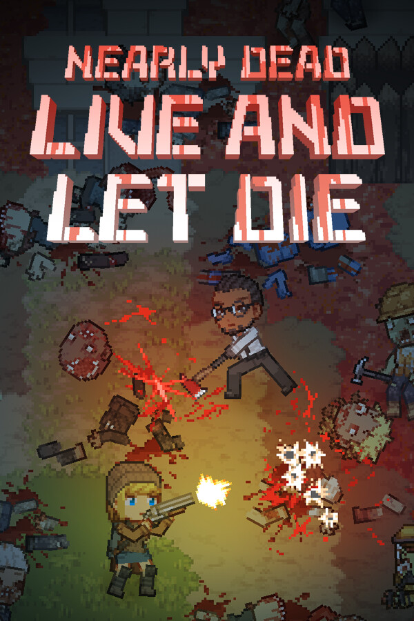 Nearly Dead - Live and Let Die