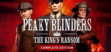 Baixar Peaky Blinders: The King’s Ransom Complete Edition Torrent