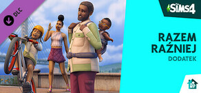 The Sims™ 4 Razem raźniej Dodatek