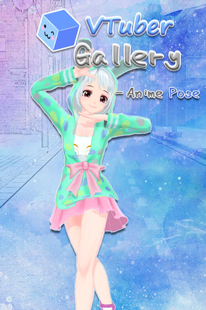 VTuber Gallery : Anime Pose