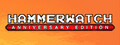 Hammerwatch Anniversary Edition