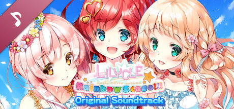 Lilycle Rainbow Stage!!! Original Soundtrack header image