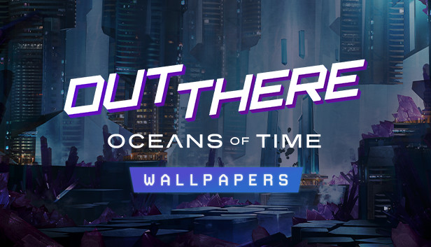 Out There: Oceans of Time - Wallpapers Steam capsule image