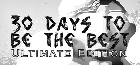 30 Days to be the Best - Ultimate Edition