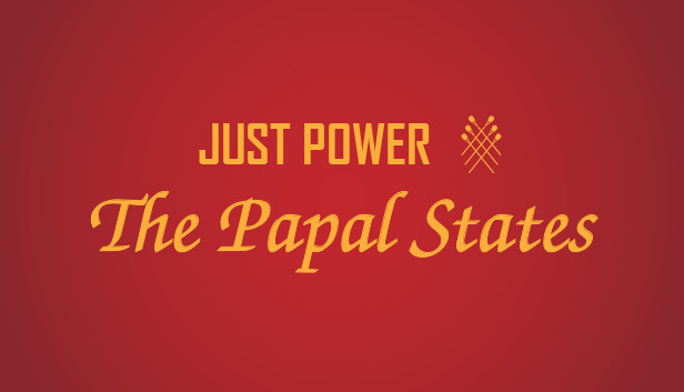 Just Power: The Papal States Steam capsule image