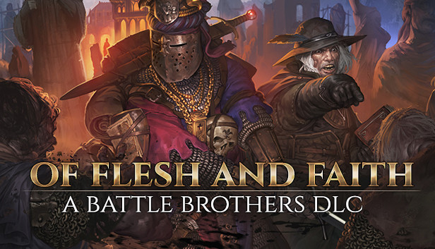 Battle Brothers - Of Flesh and Faith Steam capsule image