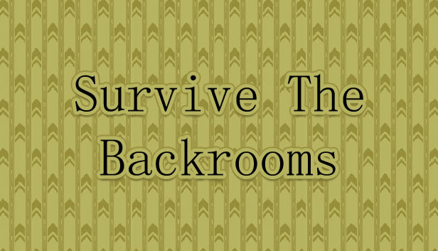 Survive The Backrooms! Steam capsule image