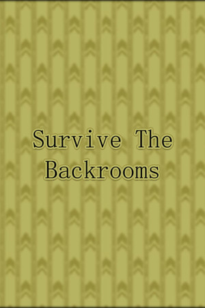 Survive The Backrooms! cover art