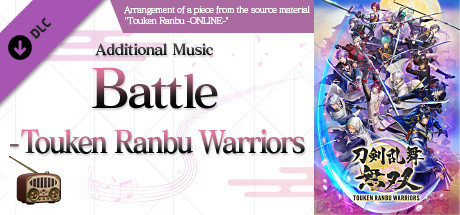 Touken Ranbu Warriors - Additional Music "Battle - Touken Ranbu Warriors" header