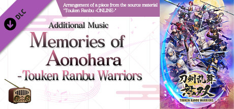 Touken Ranbu Warriors - Additional Music "Memories of Aonohara - Touken Ranbu Warriors" header