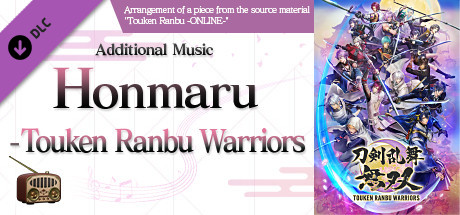 Touken Ranbu Warriors - Additional Music "Honmaru - Touken Ranbu Warriors" header