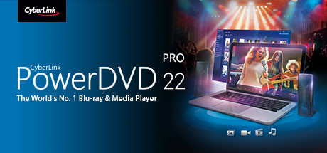 CyberLink PowerDVD 22 Pro on Steam