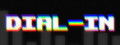 Dial-In