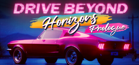 Drive Beyond Horizons: Prologue Cover Image