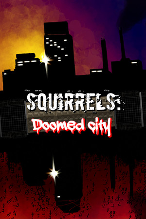 Squirrels: Doomed City cover art