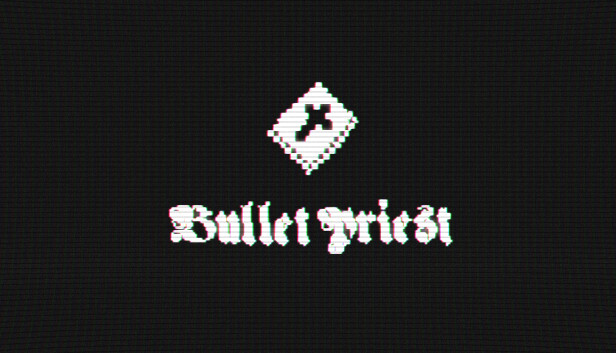 Bullet Priest Steam capsule image