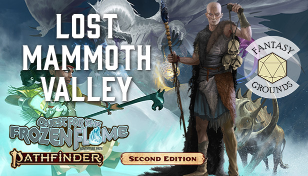 Fantasy Grounds - Pathfinder 2 RPG - Quest for the Frozen Flame AP 2: Lost Mammoth Valley Steam capsule image