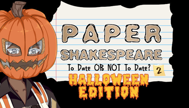 Paper Shakespeare: To Date Or Not To Date? 2: Halloween Edition Steam capsule image