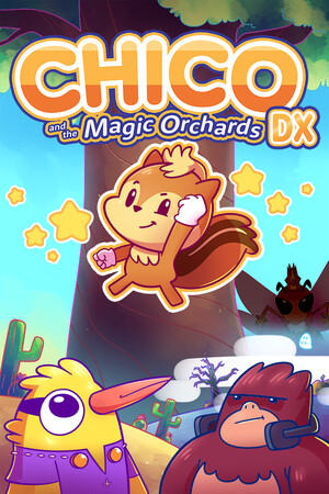 Chico and the Magic Orchards