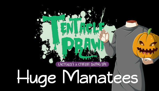 Tentacle Prawn: (Actually) A Cthulhu Dating Sim: Huge Manatees Steam capsule image