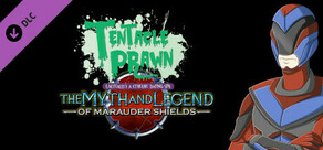 Tentacle Prawn: (Actually) A Cthulhu Dating Sim: The Myth & Legend of Marauder Shields