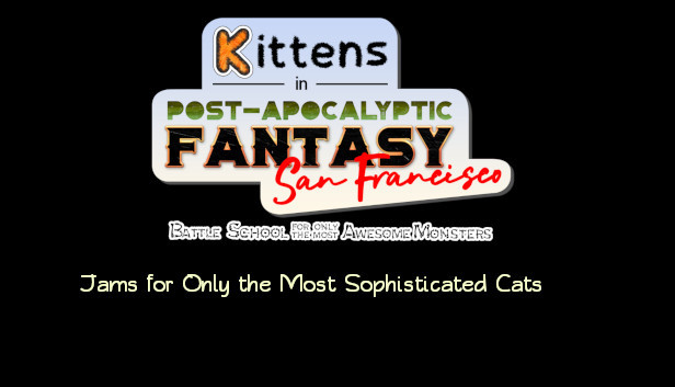 Kittens in Post-Apocalyptic Fantasy San Francisco: Jams for Only the Most Sophisticated Cats Steam capsule image