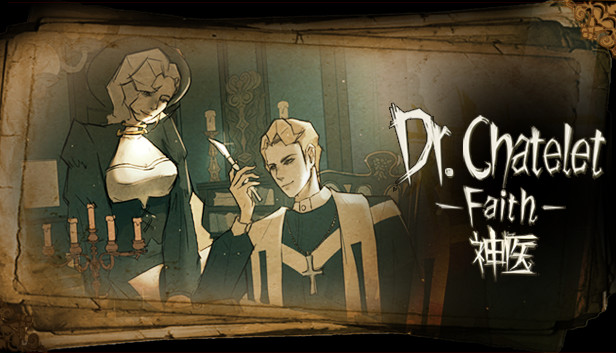 Dr. Chatelet: Faith 神医