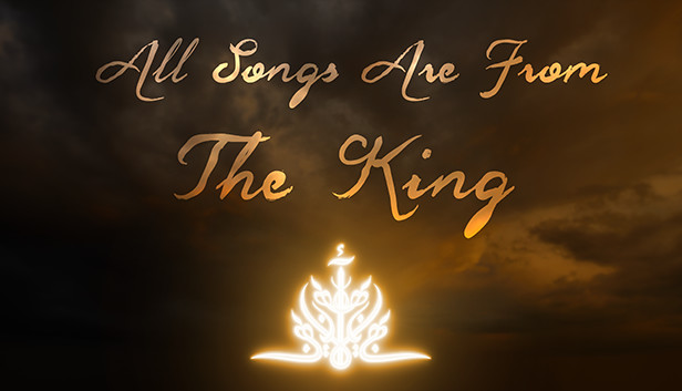 All Songs Are From The King Steam capsule image