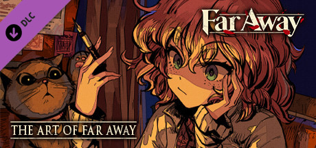 THE ART OF FAR AWAY header