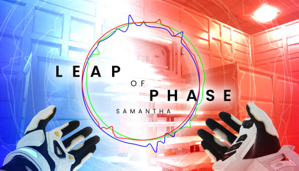 Leap of Phase: Samantha