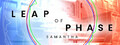 Leap of Phase: Samantha