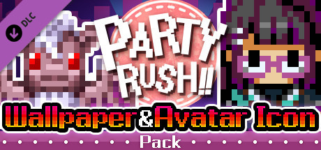 PARTY RUSH!! - Wallpaper & Avatar Icon Pack Steam header image
