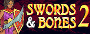 Swords & Bones 2