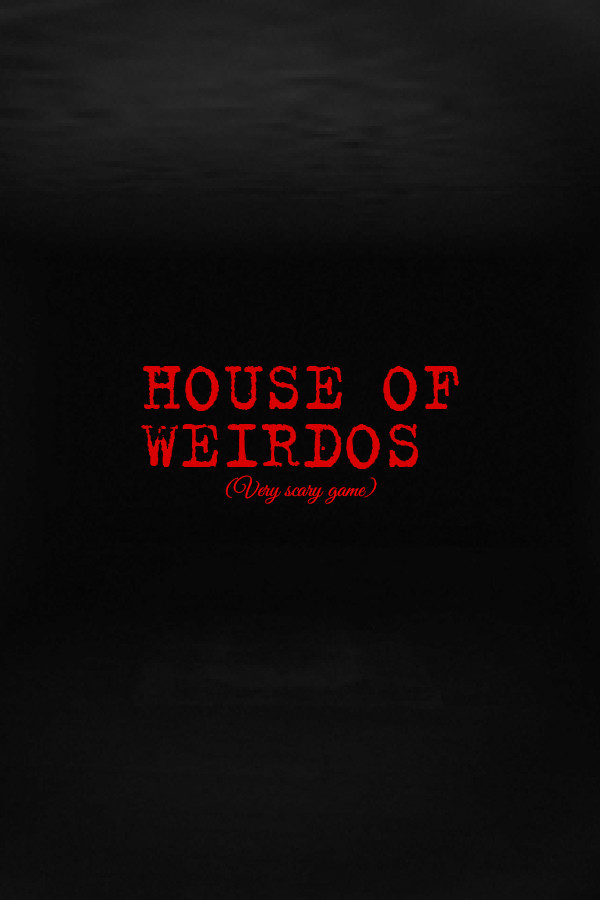 House of Weirdos