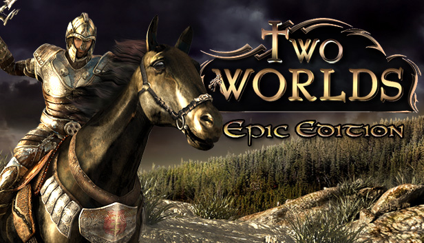 Two Worlds: Epic Edition