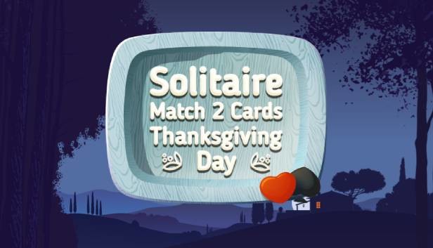 Solitaire Match 2 Cards. Thanksgiving Day Steam capsule image